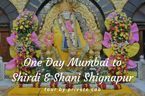 One Day Mumbai to Shirdi & Shani Shignapur Trip by Cab