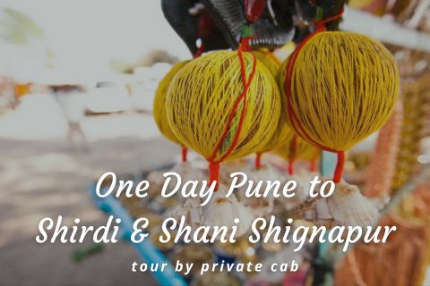 One Day Pune to Shirdi & Shani Shignapur Trip by Cab